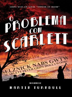 cover image of O Problema Com Scarlett